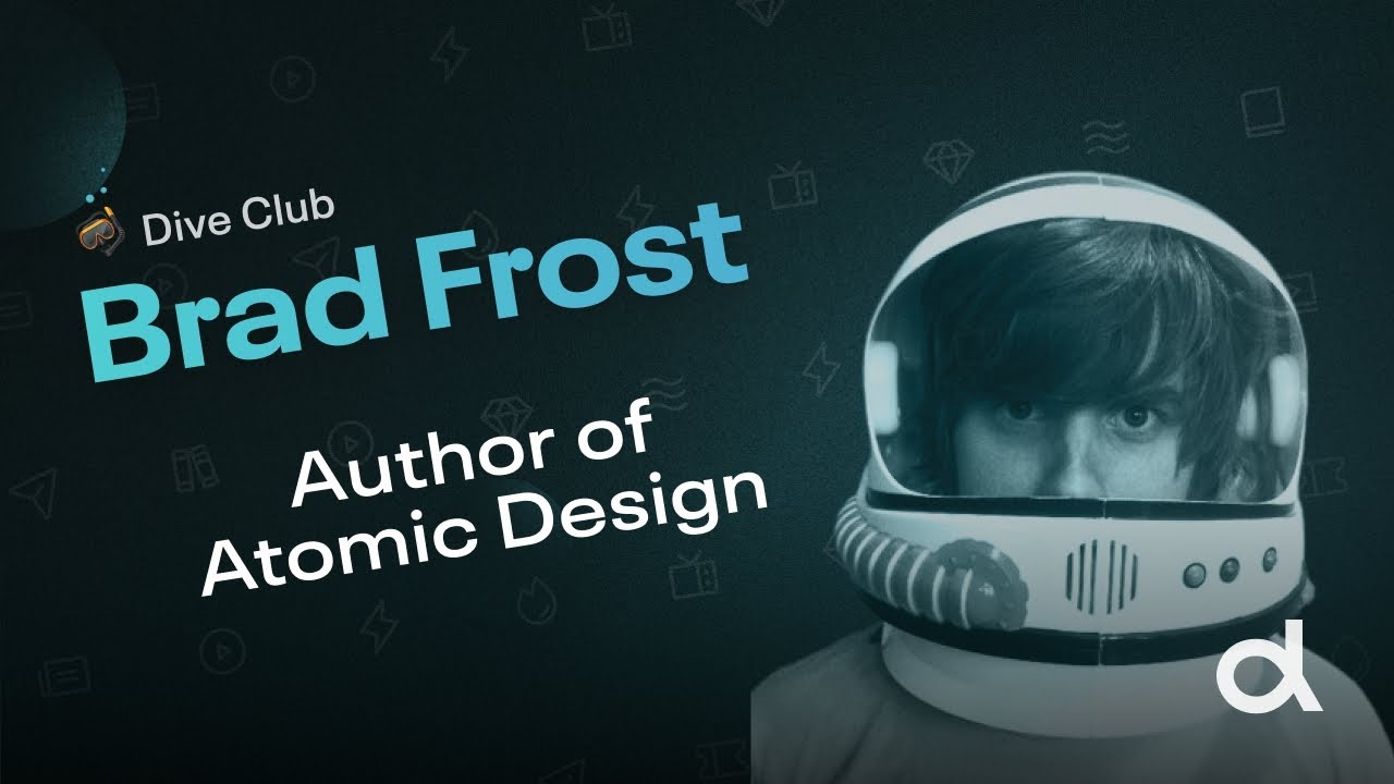 The new frontier of design systems - Brad Frost (Dive Club S5 | E4)