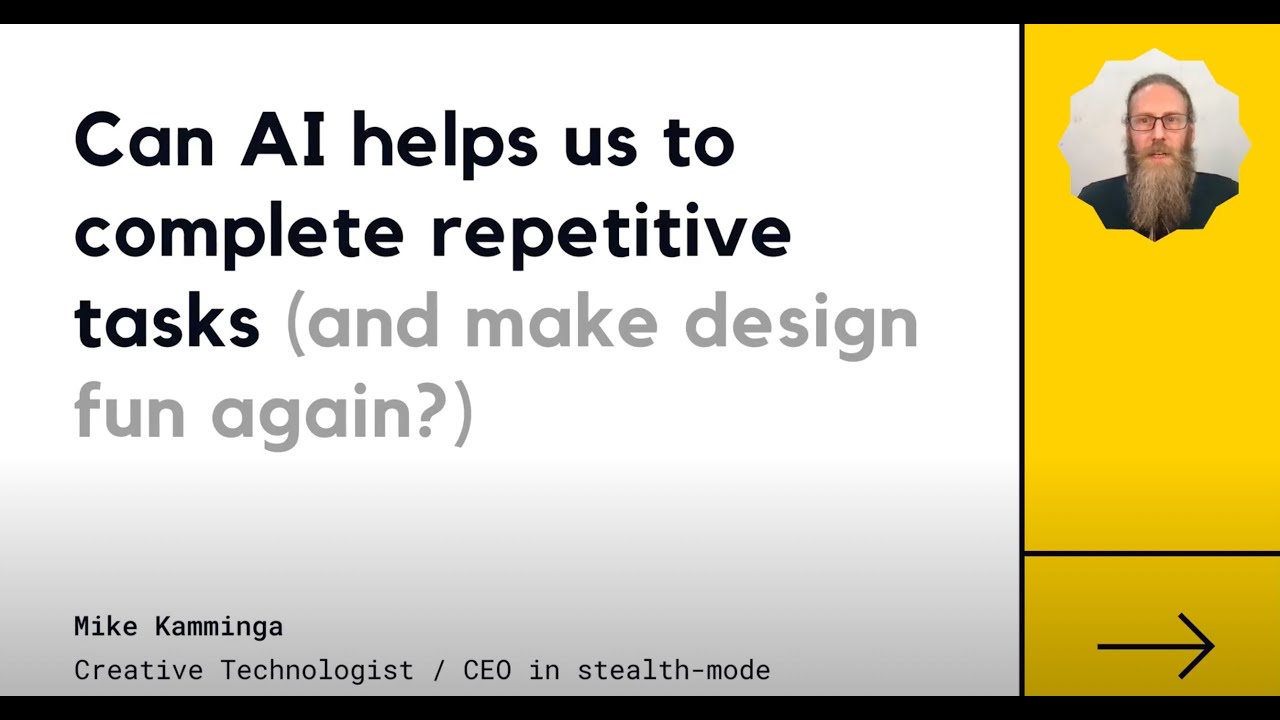 Can AI help us to complete repetitive tasks (and make design fun again)? - Mike Kamminga