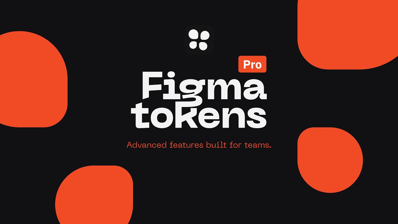 Figma Tokens Pro - Design Tokens for Figma LAUNCH with Jan Six