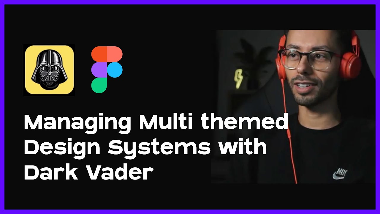 Managing Multi themed Design Systems with Dark Vader - Zero