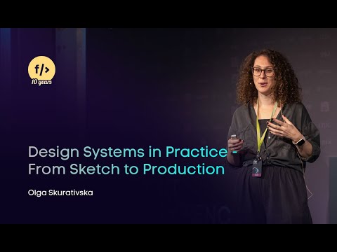 Olga Skurativska: Design Systems in Practice - From Sketch to Production // #FrontZurich 2021