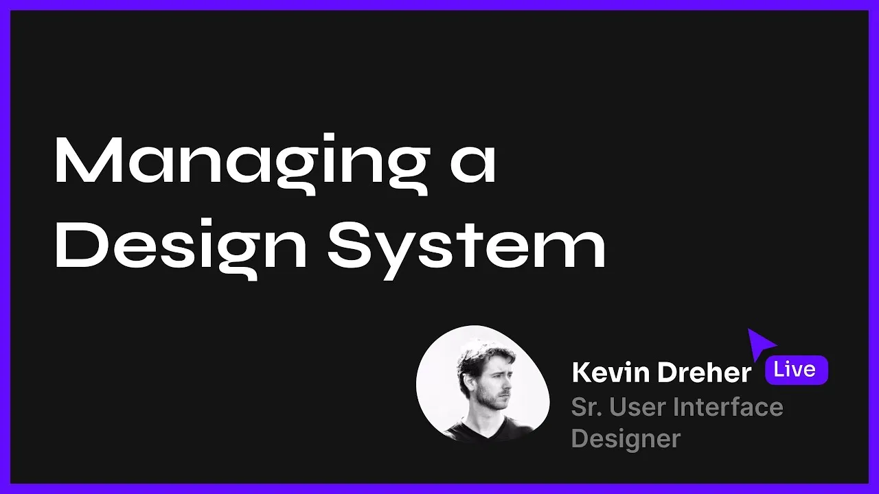 Managing A Design System -  Kevin Dreher 🟢  Live at Into Design Systems Conference