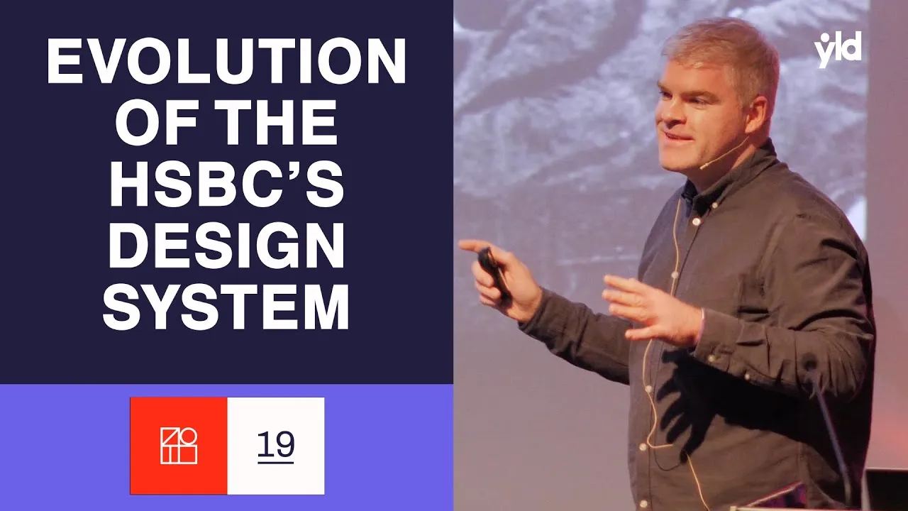 Evolution of the HSBC’s Design System: From Decentralisation to Automation - Jon Reidy - DSL 2019