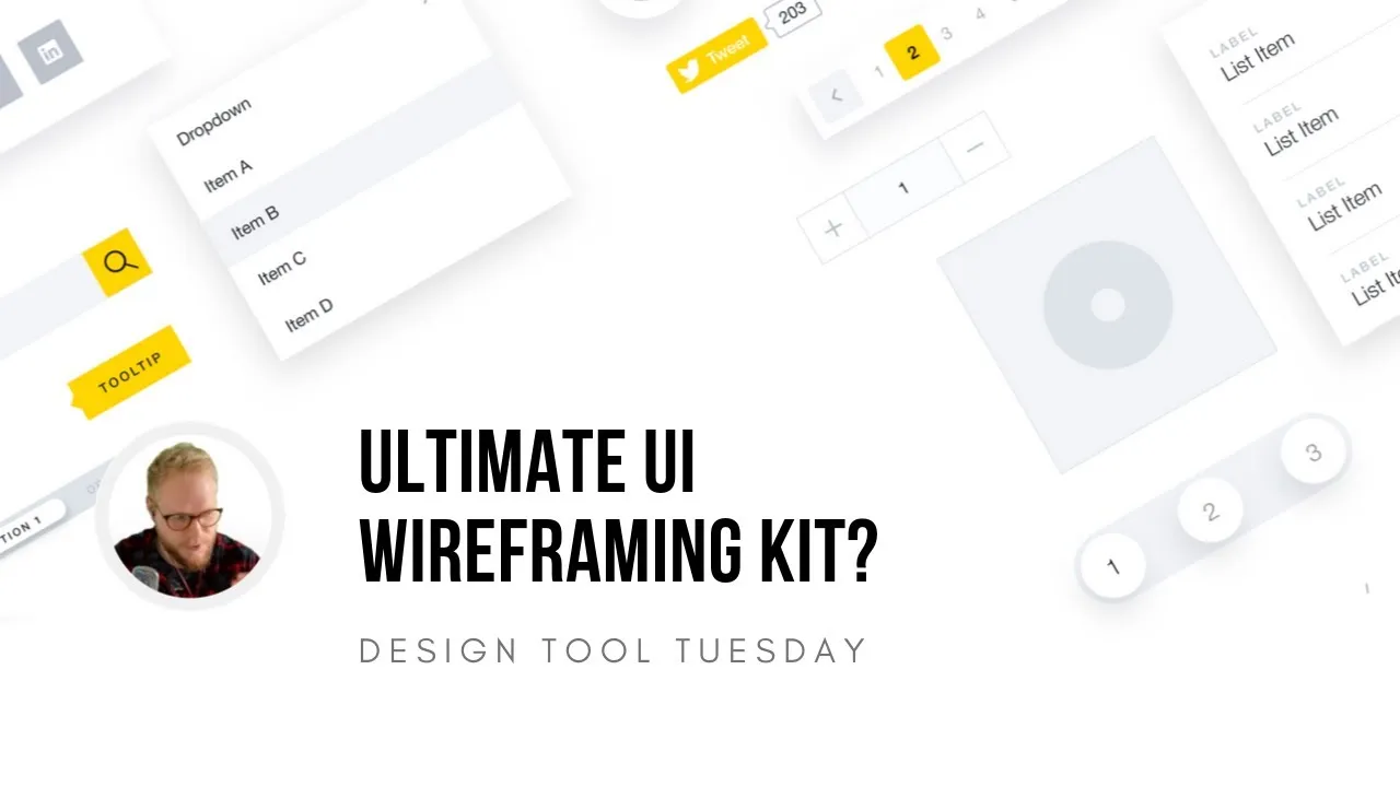 Ultimate UI Wireframing Kit? - Design Tool Tuesday, Ep14