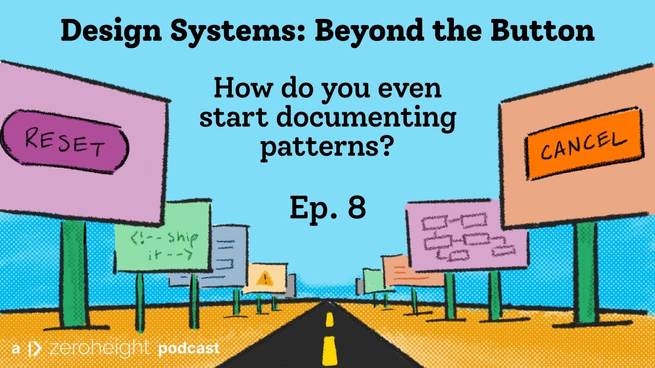 Beyond the Button - Episode Eight: How do you even start documenting patterns?