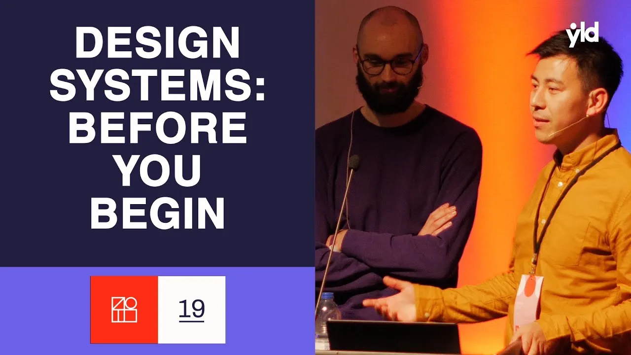 Design Systems: Before You Begin - James Hevey and James Zhao - Design Systems London