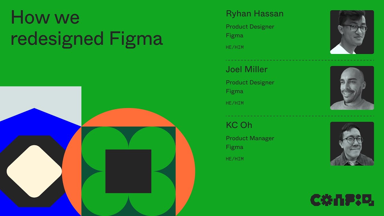 Config 2024: How we redesigned Figma (KC Oh, Ryhan Hassan, & Joel Miller, Figma) | Figma