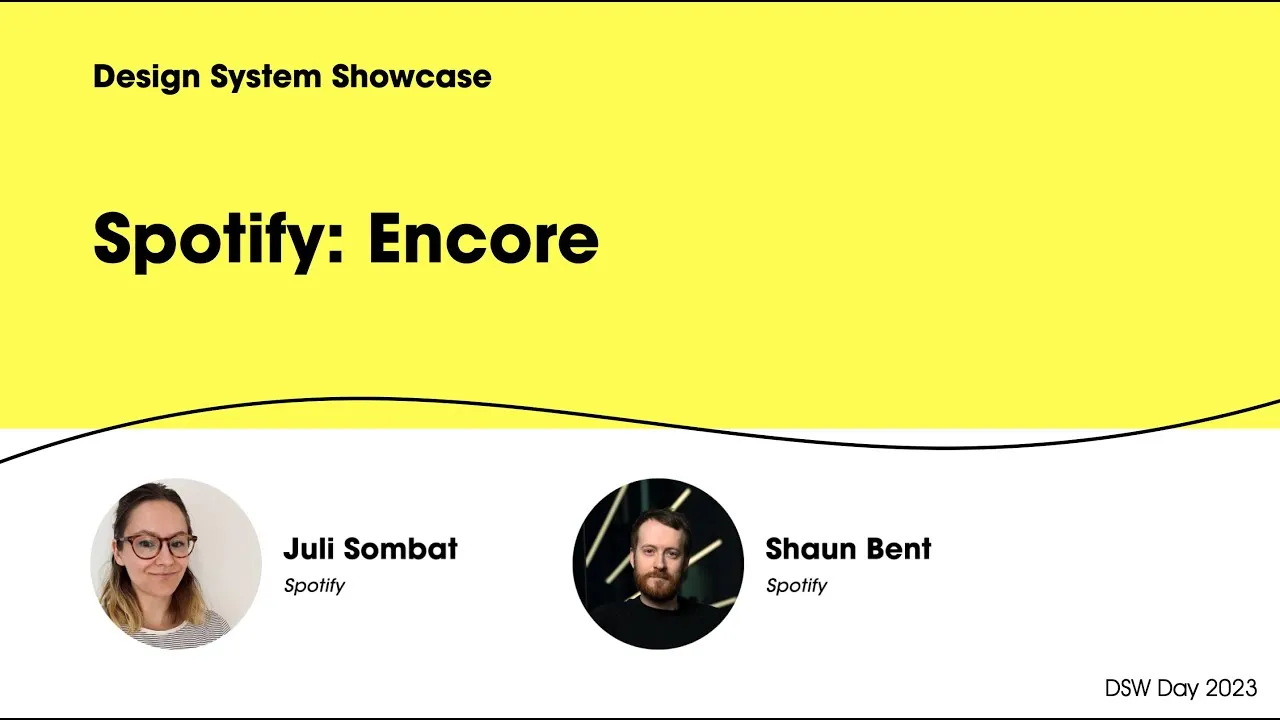 DSW Day 2023 - Design System Showcase: Spotify's Encore