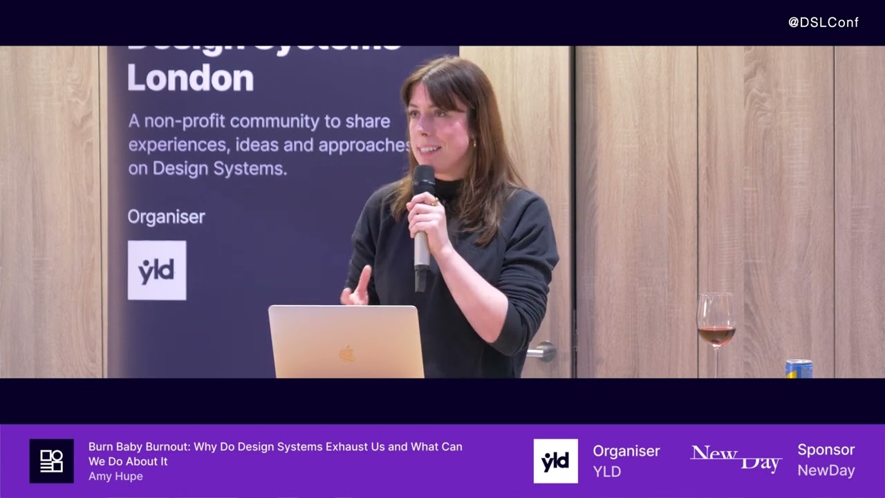Burn Baby Burnout: Why Do Design Systems Exhaust Us and What Can We Do About It - DSL #8