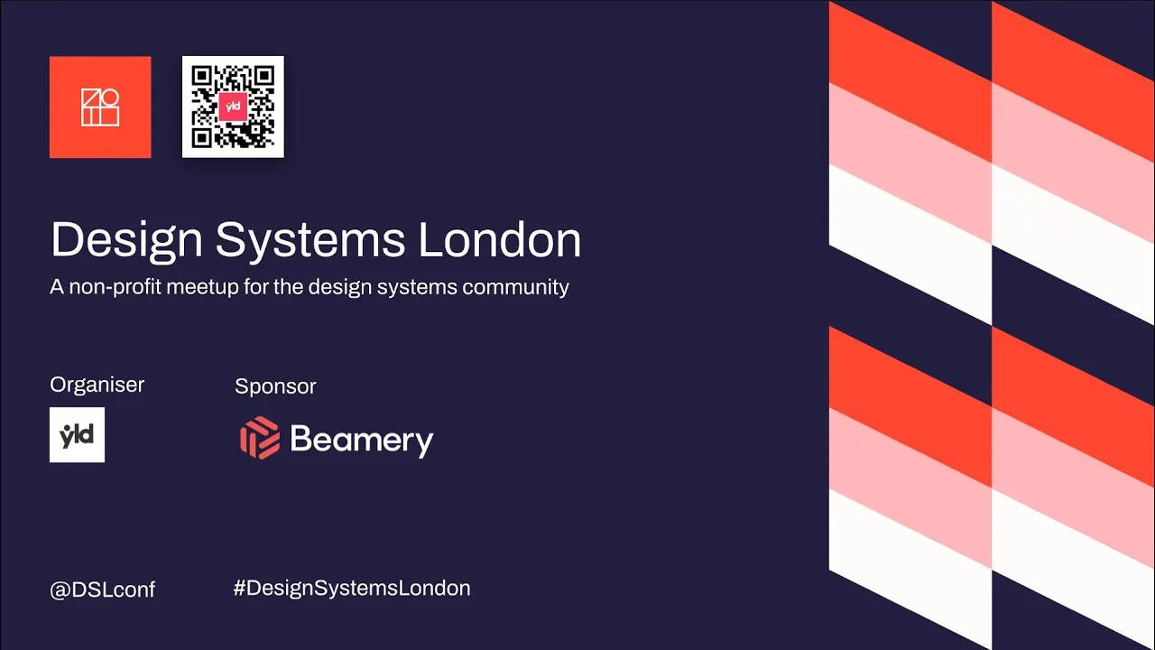 Design Systems London #1 Hybrid Event
