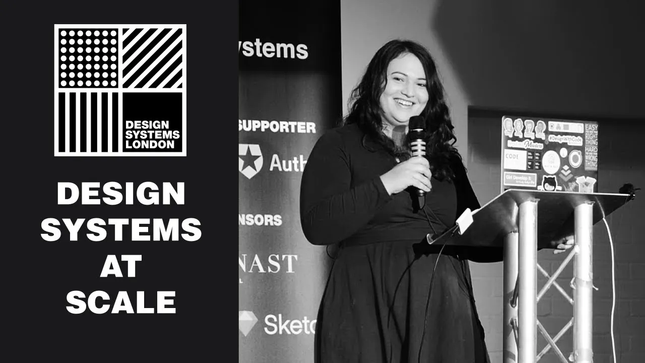 Design Systems at Scale - Sarah Federman - Design Systems London