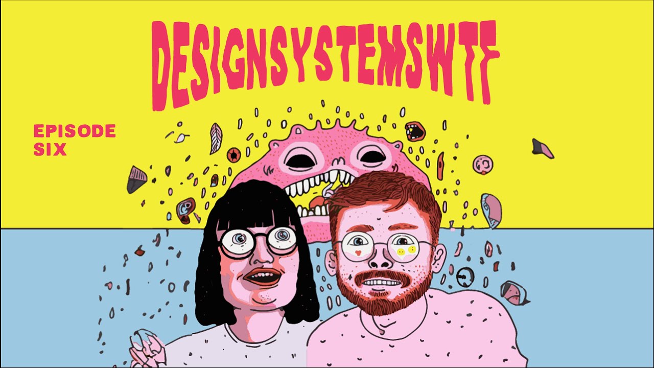 Design Systems WTF #6: Design Systems Careers