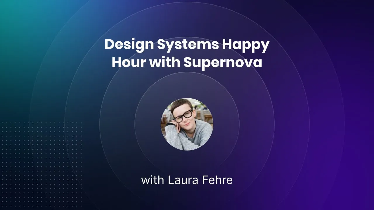 Supernova First Design System Happy Hour in Prague featuring a fireside chat with Laura Fehre