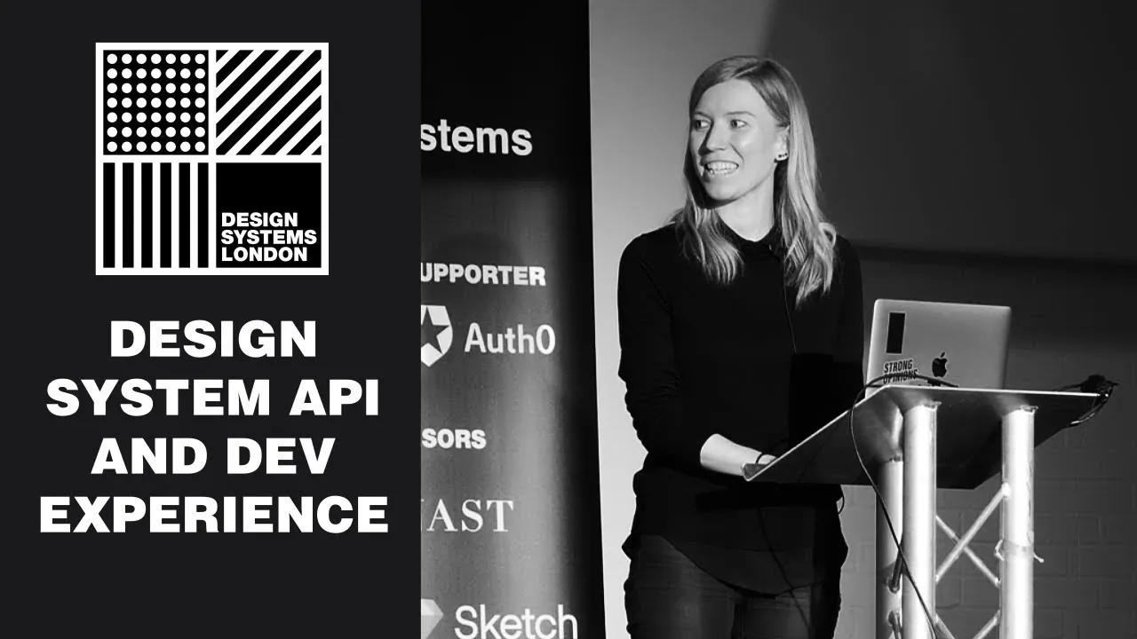 Design System APIs and the Developer Experience - Diana Mounter - Design Systems London
