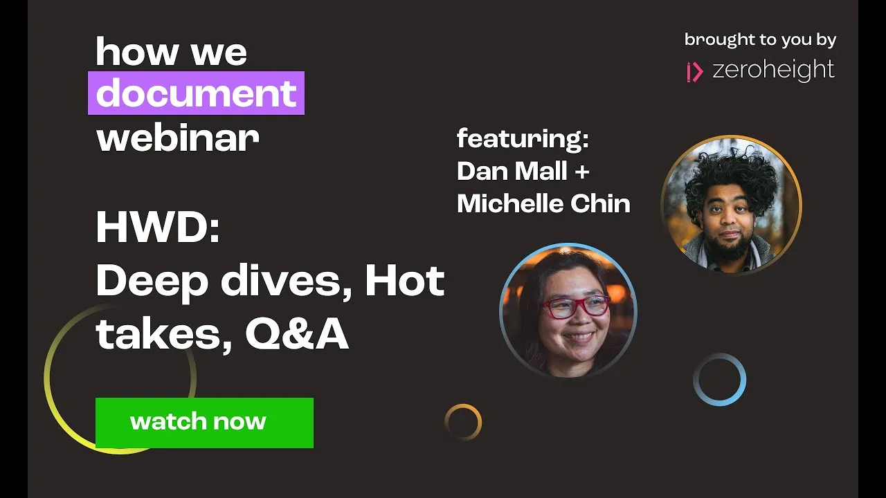 How We Document Webinar #4: Deep dive, Hot takes, Q&A with Dan Mall and Michelle Chin