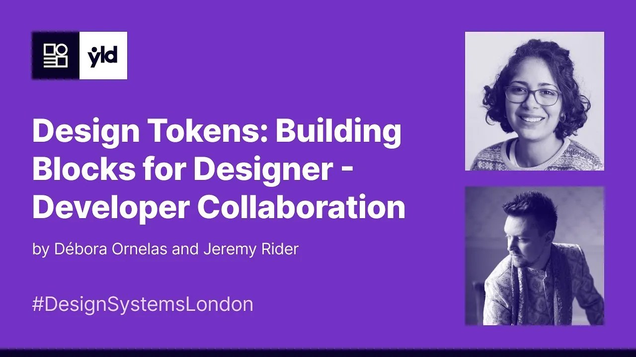 Design Tokens: Building Blocks for Designer - Developer Collaboration - DSL #7 - March 2023