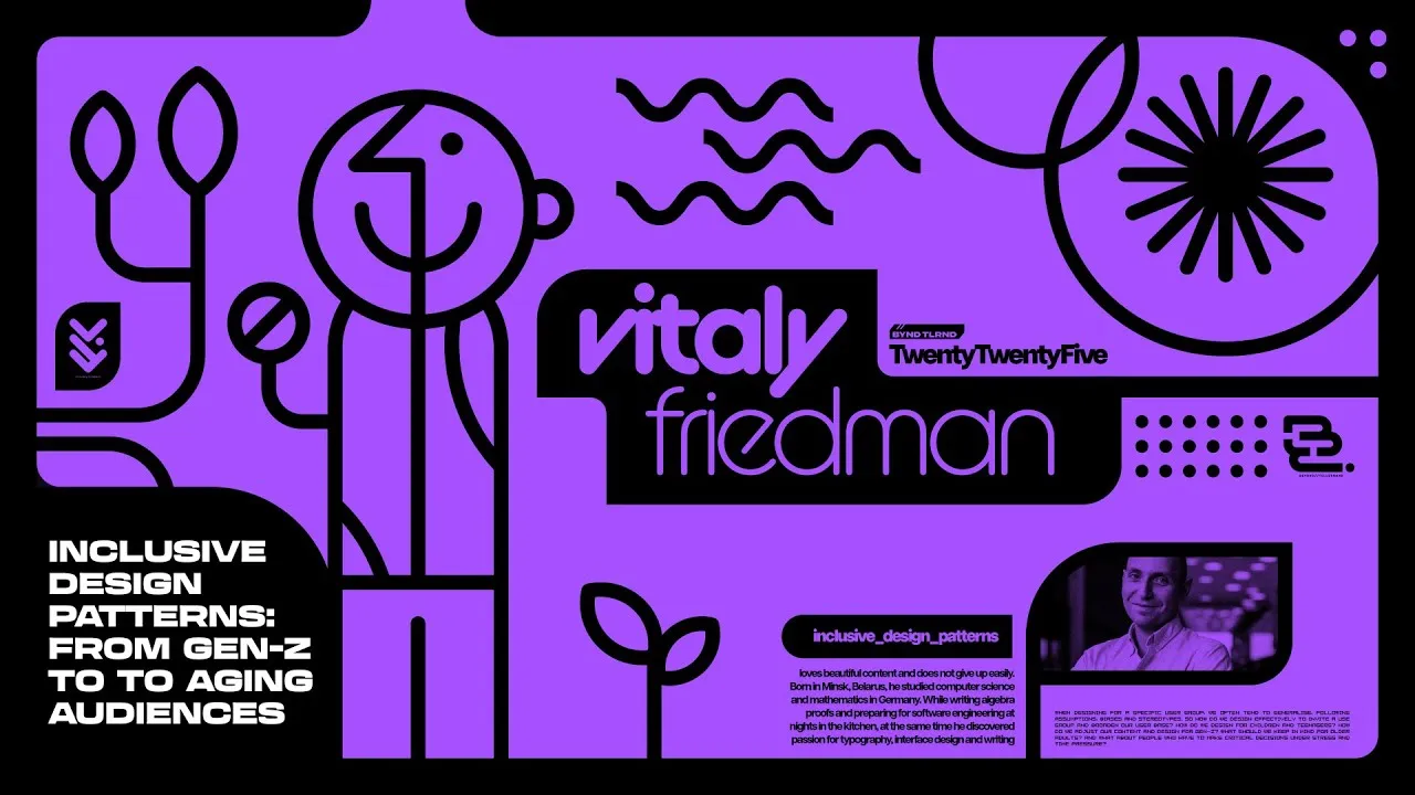 Vitaly Friedman – Inclusive Design Patterns: From Gen-Z To to Aging Audiences – btconf Düsseldorf 25