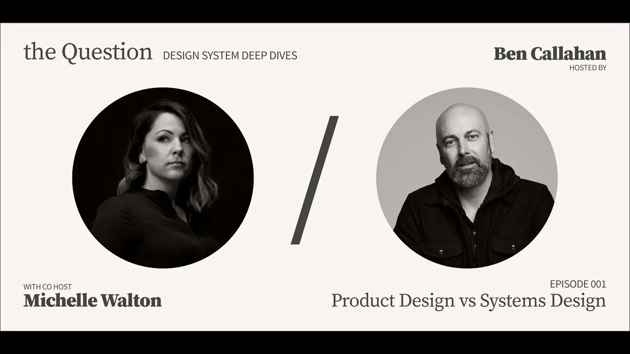 The Question: for Curious Design System People, Season 01, Episode 001 with Michelle Walton