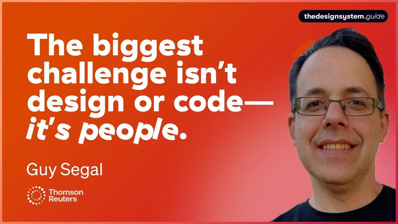 How Thomson Reuters builds design systems with Guy Segal