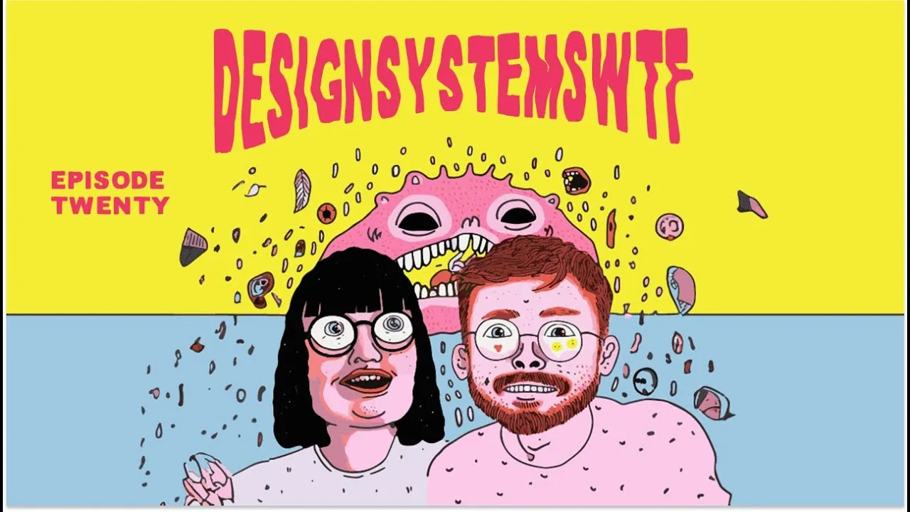 design systems wtf #20: How do you prove the value of design systems?