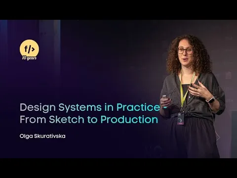 Olga Skurativska: Design Systems in Practice - From Sketch to Production // #FrontZurich 2021