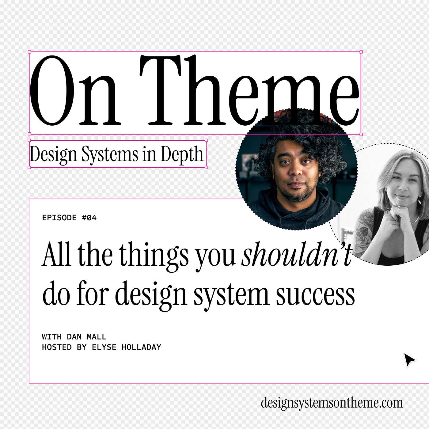All the things you shouldn’t do for design system success, with Dan Mall — #04