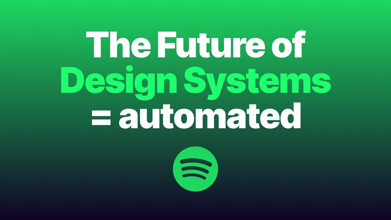 The Future of Design Systems is automated  - Spotify at Into Design Systems Conference