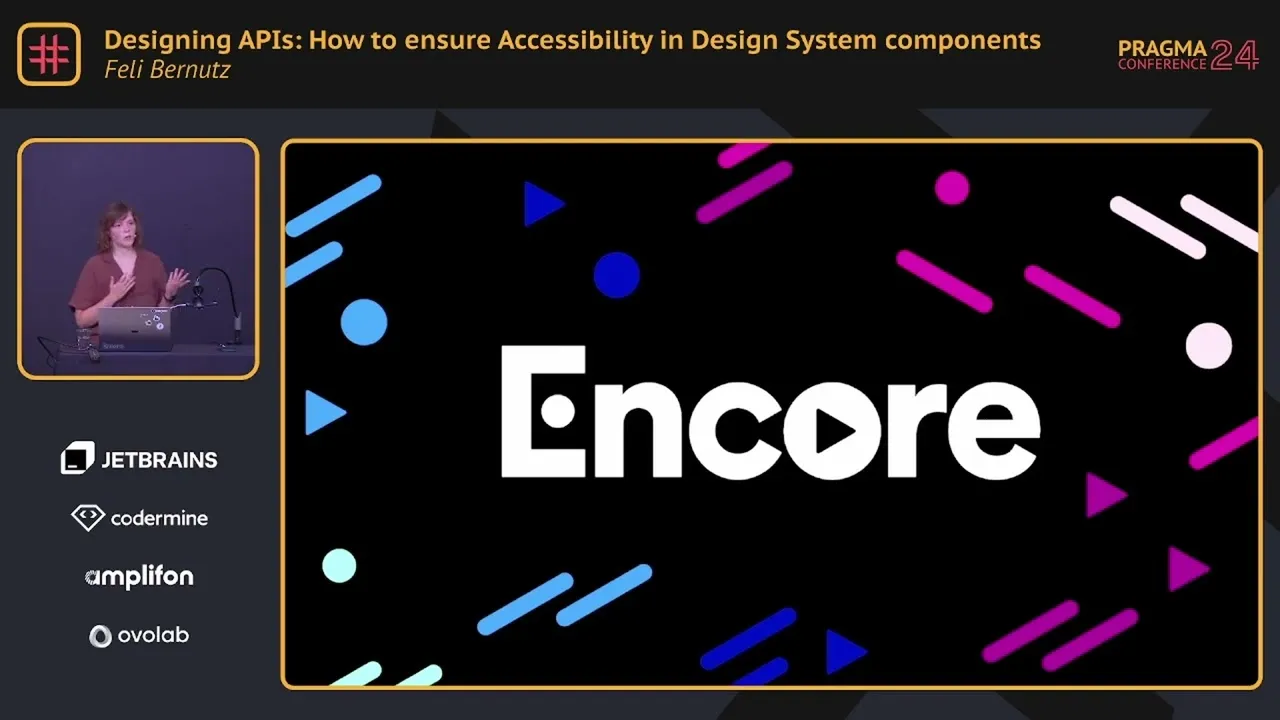 Pragma Conference 2024 - Designing APIs: How to ensure Accessibility in Design System - Feli Bernutz