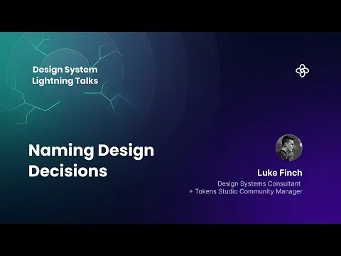 Naming Design Decisions by Luke Finch