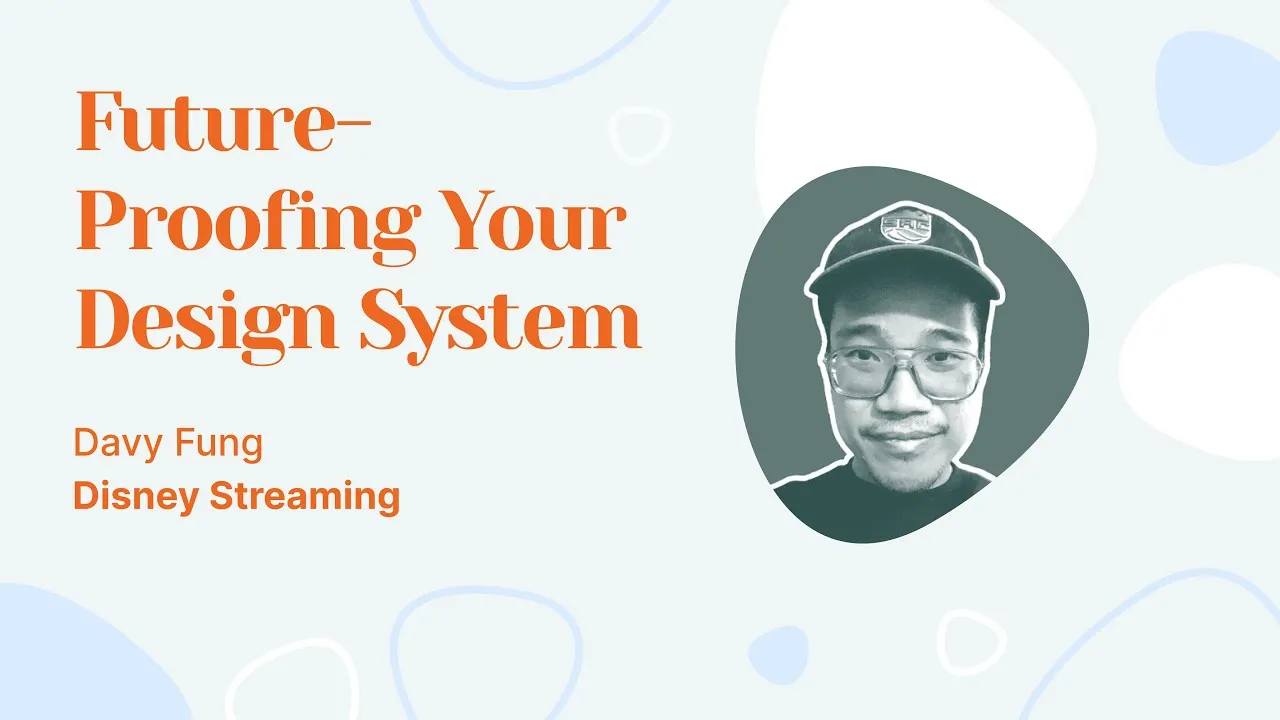 Future-Proofing Your Design System
