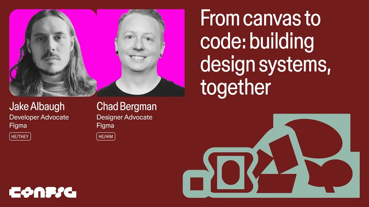 Config 2025: Building design systems together with Jake Albaugh & Chad Bergman | Figma
