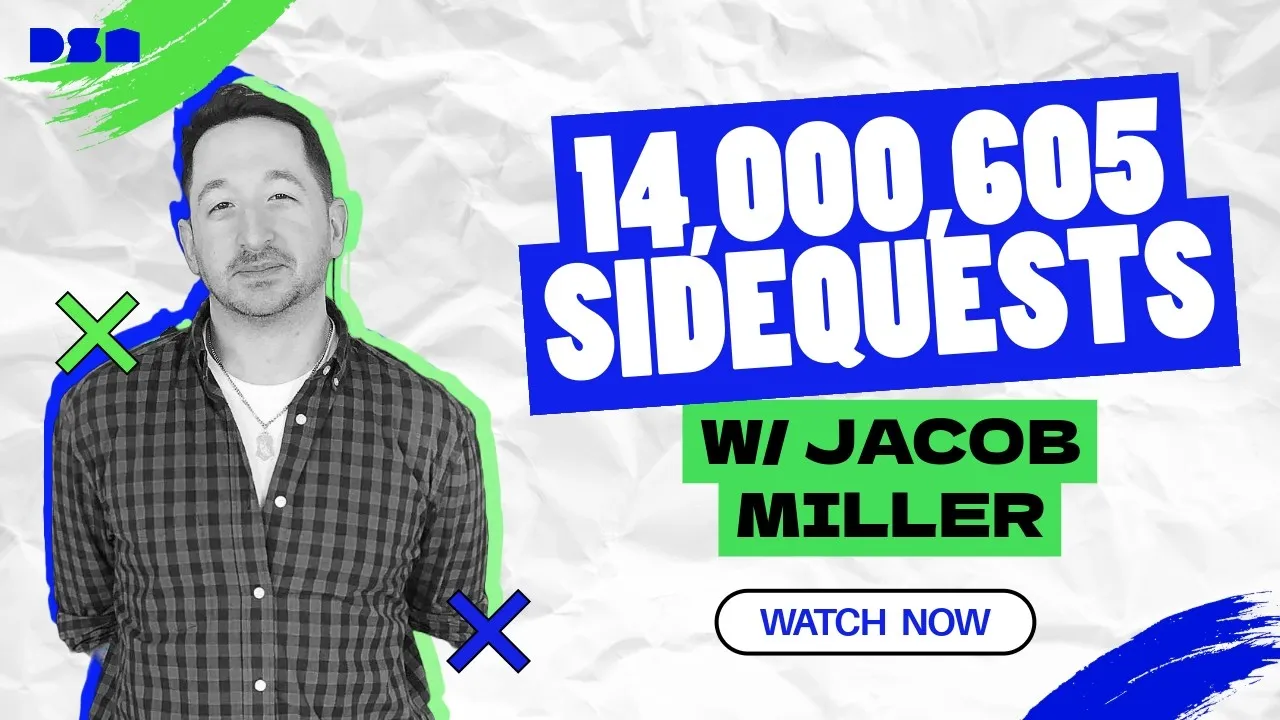 14,000,605 Sidequests w/ Jacob Miller | Wireframe Live