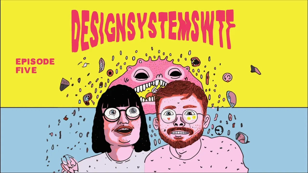 Design Systems WTF #5: Design Systems and Accessibility