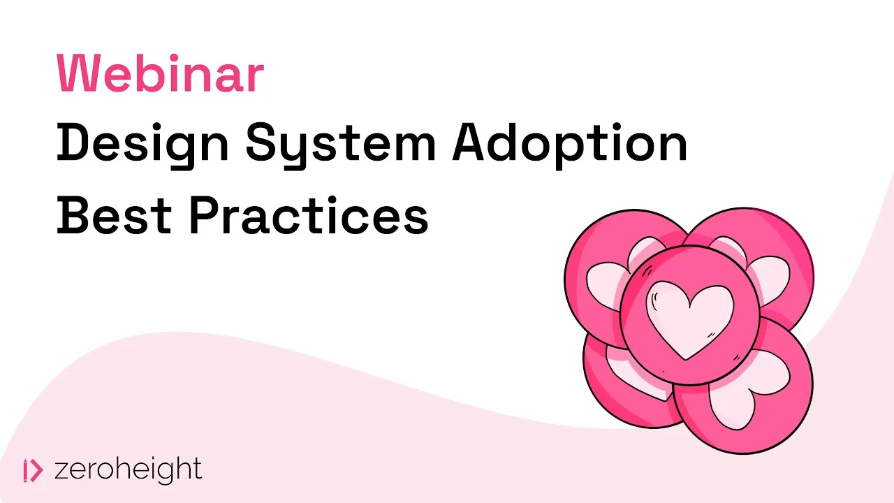 Design System Adoption Best Practices